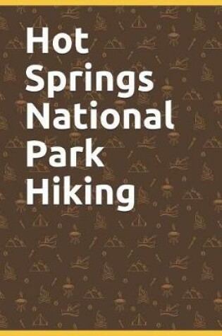 Cover of Hot Springs National Park Hiking