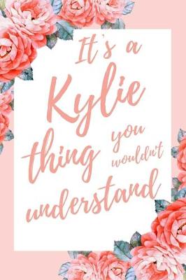 Book cover for It's a Kylie Thing You Wouldn't Understand