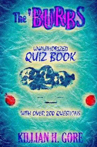 Cover of The 'Burbs Unauthorized Quiz Book