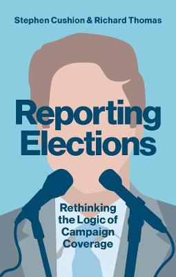 Book cover for Reporting Elections