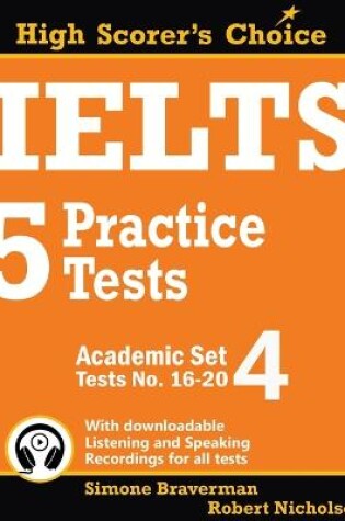 Cover of IELTS 5 Practice Tests, Academic Set 4