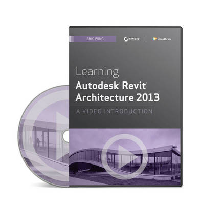 Cover of Learning Autodesk Revit Architecture 2013