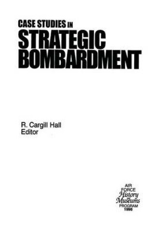 Cover of Case Studies in Strategic Bombardment