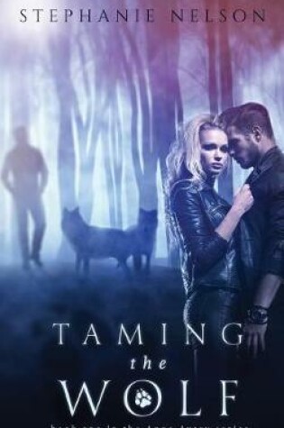 Cover of Taming the Wolf