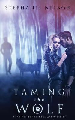 Book cover for Taming the Wolf