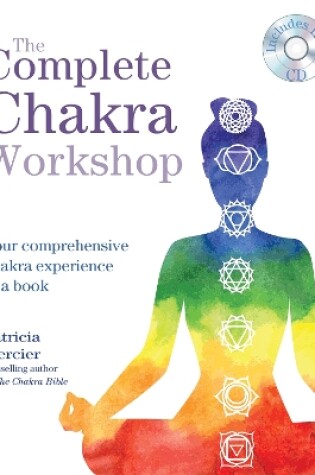 Cover of The Complete Chakra Workshop