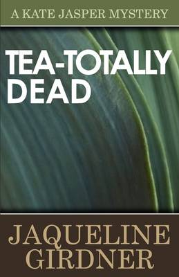 Cover of Tea-Totally Dead