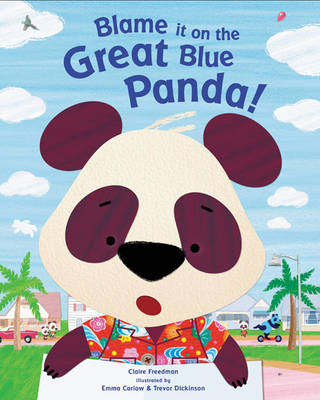 Book cover for Blame It On The Great Blue Panda!