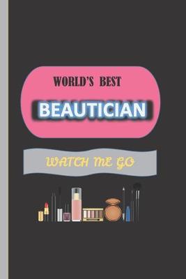 Book cover for World's Best Beautician Watch Me Go