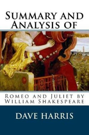 Cover of Summary and Analysis of Romeo and Juliet by William Shakespeare