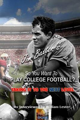 Book cover for So You Want to Play College Football?