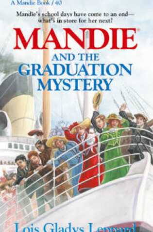 Cover of Mandie and the Graduation Mystery