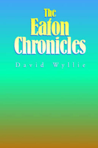 Cover of The Eaton Chronicles