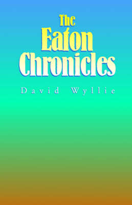 Book cover for The Eaton Chronicles