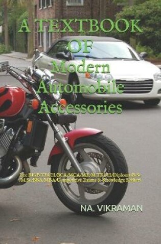 Cover of A TEXTBOOK OF Modern Automobile Accessories