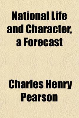 Book cover for National Life and Character, a Forecast