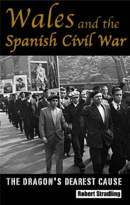 Book cover for Wales and the Spanish Civil War