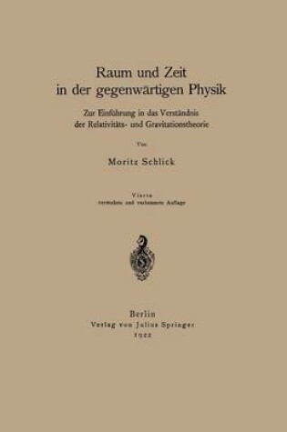 Cover of Raum und Zeit in der gegenwärtigen Physik