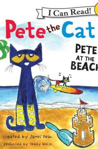 Cover of Pete the Cat: Pete at the Beach