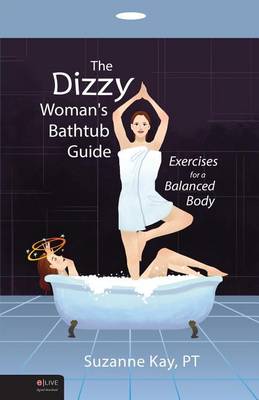 Book cover for The Dizzy Woman\'s Bathtub Guide