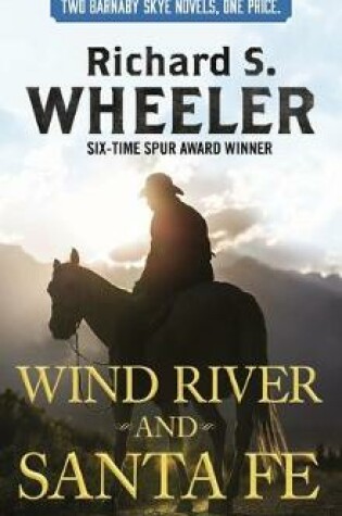 Cover of Wind River and Santa Fe