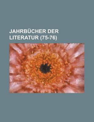 Book cover for Jahrbucher Der Literatur (75-76 )