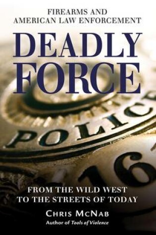 Cover of Deadly Force