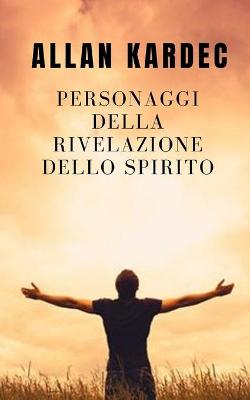 Book cover for Personaggi della rivelazione dello spirito