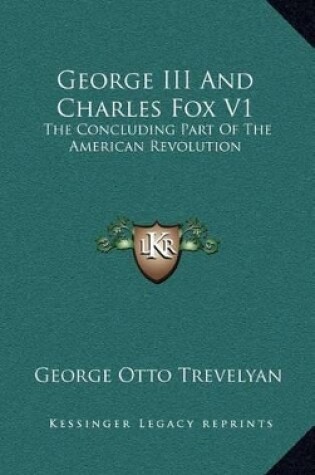 Cover of George III and Charles Fox V1