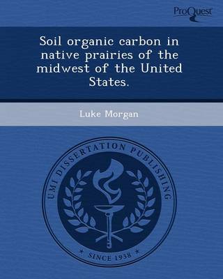 Book cover for Soil Organic Carbon in Native Prairies of the Midwest of the United States
