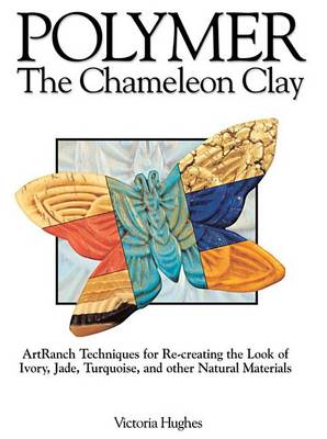 Book cover for Polymer - The Chameleon Clay