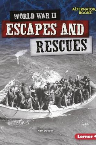 Cover of World War II Escapes and Rescues