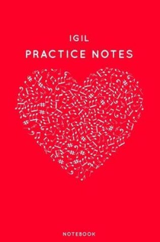 Cover of Igil Practice Notes