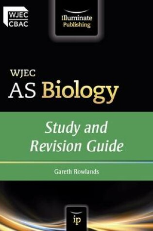 Cover of WJEC AS Biology - Study and Revision Guide