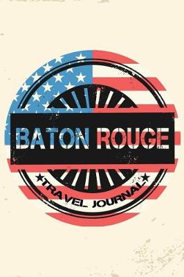 Book cover for Baton Rogue Travel Journal