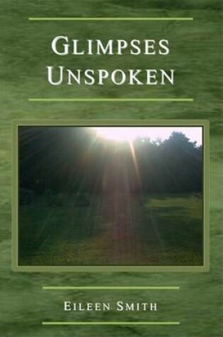 Cover of Glimpses Unspoken