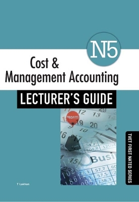 Book cover for Cost & Management Accounting N5 Lecturer's Guide