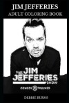 Book cover for Jim Jefferies Adult Coloring Book
