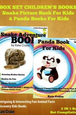 Cover of Animals Books for Kids: Mysterious Snakes & Cute Pandas
