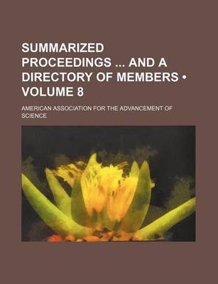 Book cover for Summarized Proceedings and a Directory of Members (Volume 8)