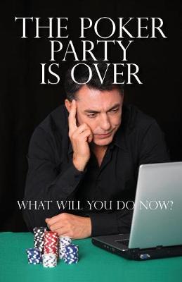 Book cover for The Poker Party is Over