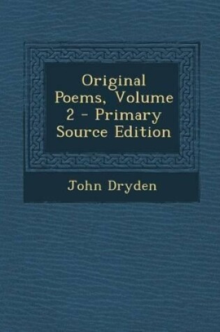 Cover of Original Poems, Volume 2 - Primary Source Edition