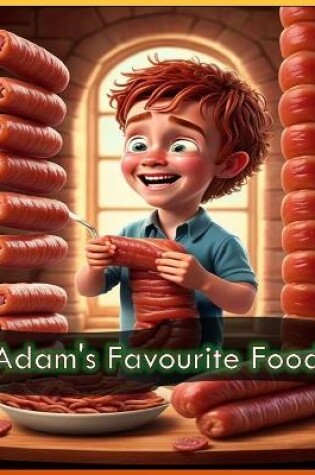 Cover of Adam's favourite food