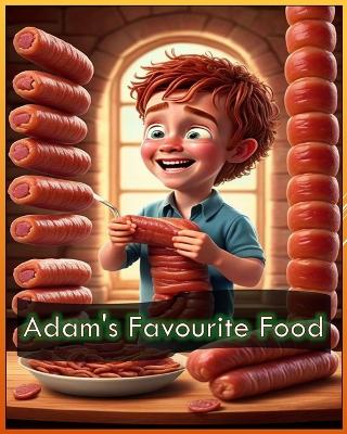 Book cover for Adam's favourite food