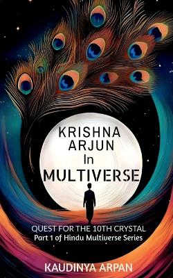 Cover of Krishna Arjun in Multiverse