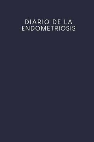 Cover of Diario de la endometriosis