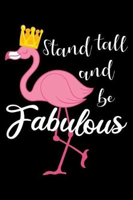 Book cover for Stand Tall And Be Fabulous