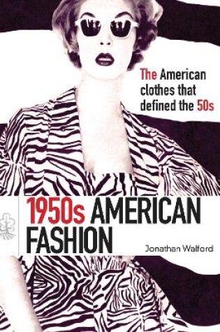 Cover of 1950s American Fashion