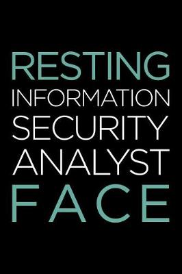 Book cover for Resting Information Security Analyst Face