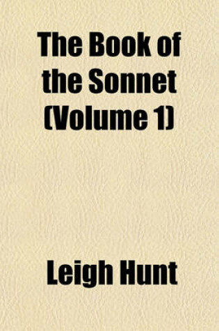 Cover of The Book of the Sonnet Volume 1